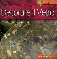 Decorare il vetro - Giusy Caserini - copertina