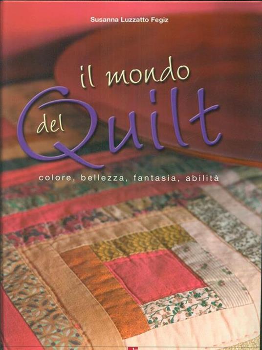 Il mondo del Quilt - Susanna Luzzatto Fegiz - copertina