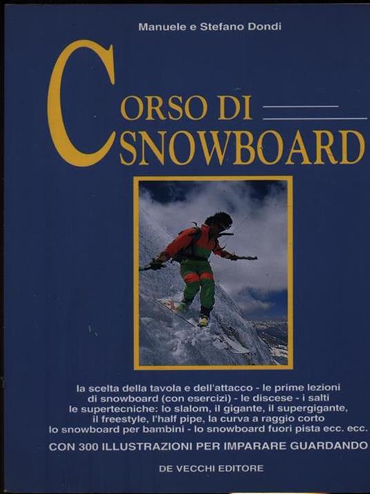 Corso di snowboard - Manuele Dondi,Stefano Dondi - 2