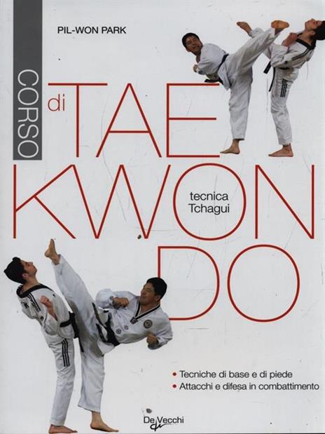 Corso di tae kwon do. Tecnica tchagui - Park Pil-Won - 6