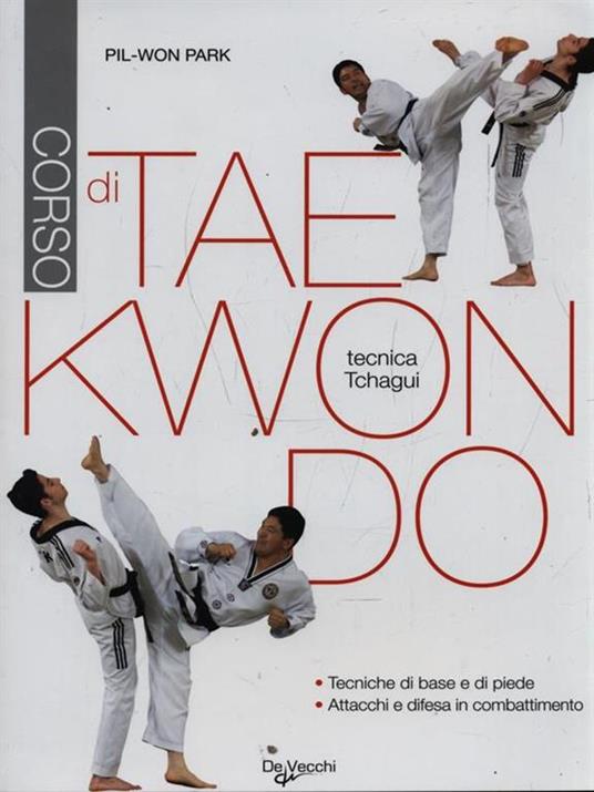 Corso di tae kwon do. Tecnica tchagui - Park Pil-Won - 3