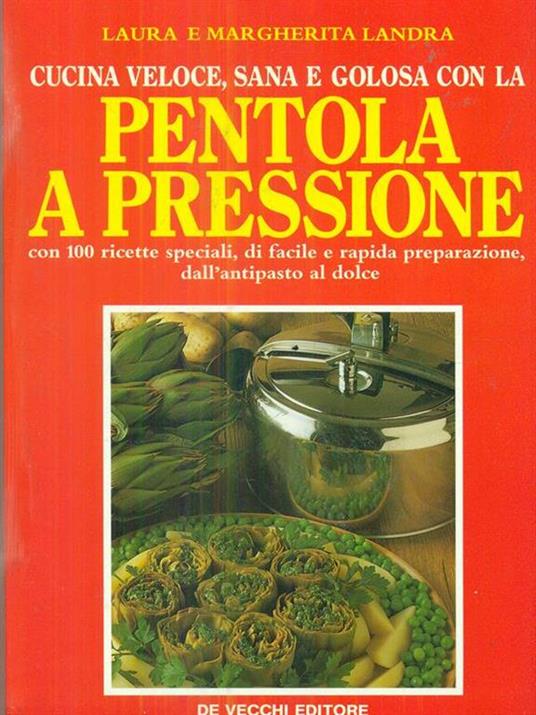 Cucina con la pentola a pressione - Libro - De Vecchi 