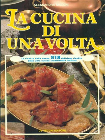 La cucina di una volta - Alessandra Macchi - copertina