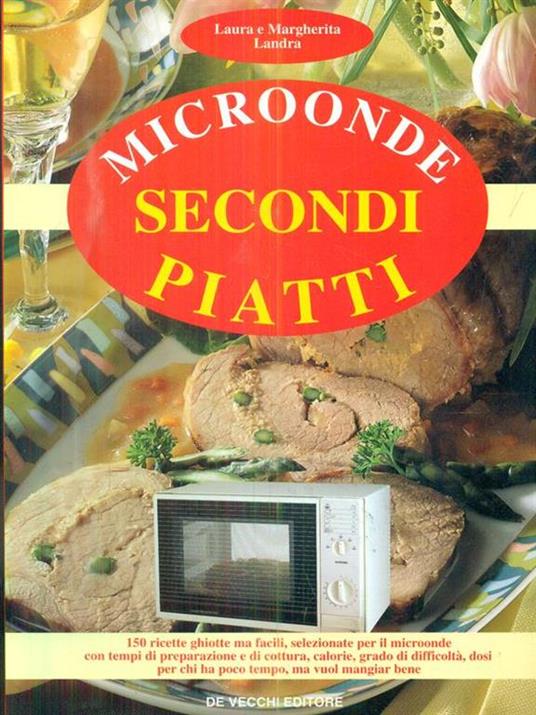 Microonde: secondi piatti - Laura Landra,Margherita Landra - 3