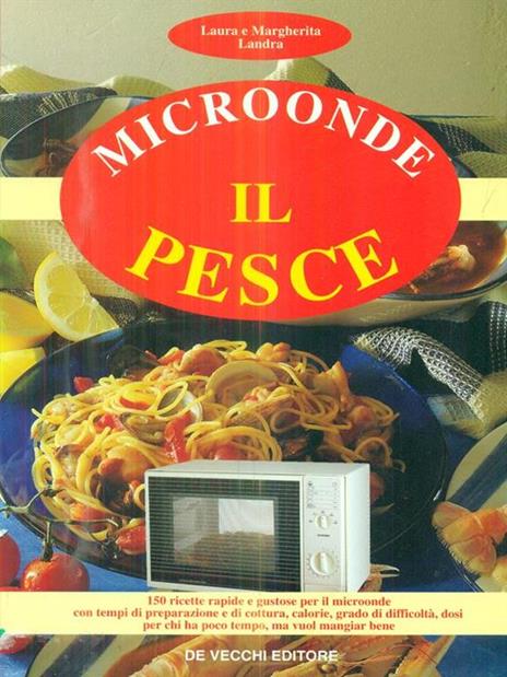Microonde: il pesce - Laura Landra,Margherita Landra - copertina
