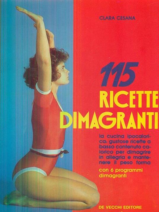 Centoquindici ricette dimagranti - Clara Cesana - copertina