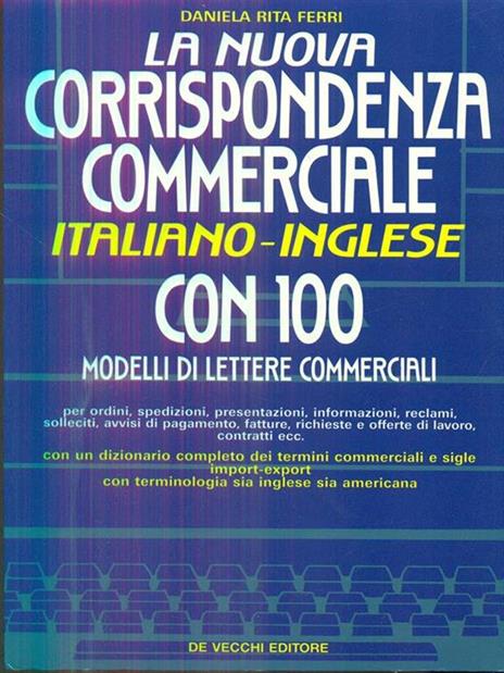 La nuova corrispondenza commerciale italiano-inglese - Daniela R. Ferri - 2