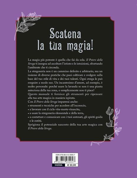 Il potere della strega. Libera il tuo istinto, la tua arte, la tua magia - Lidia Pradas - 2
