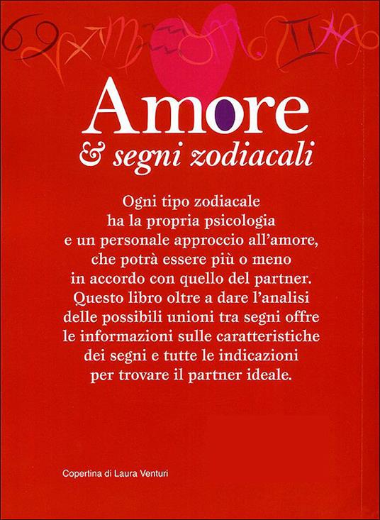 Amore & segni zodiacali. Scegliere il tuo partner ideale in accordo con le caratteristiche del tuo segno - Chiara Bertrand - ebook - 3