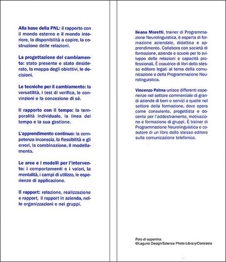 PNL: applicazioni. Come attivare e diffondere risorse: i processi di interrelazione, le esperienze e il loro utilizzo nella vita professionale - Ileana Moretti,Vincenzo Palma - ebook - 2