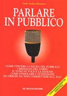 Parlare in pubblico. Con audiocassetta