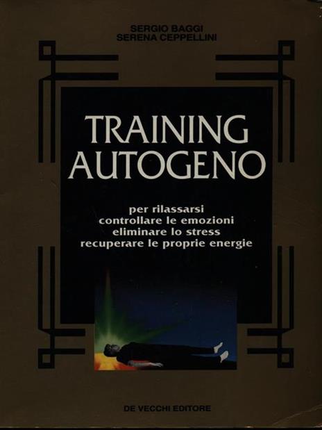 Training autogeno - Sergio Baggi,Serena Ceppellini - copertina