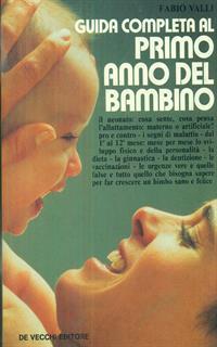 Guida completa al primo anno del bambino