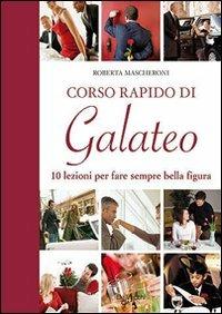 Corso rapido di galateo - Roberta Mascheroni - copertina