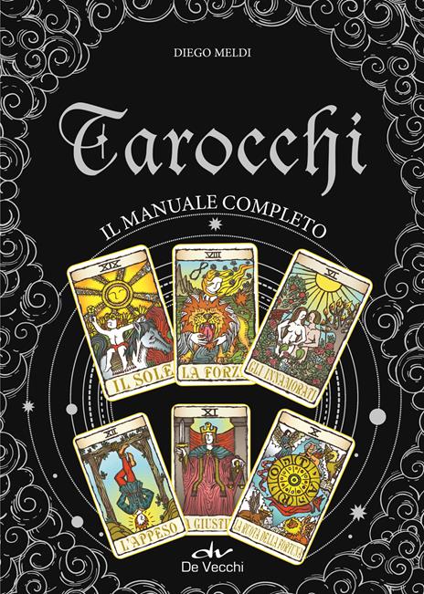 Tarocchi. Il manuale completo - Diego Meldi - copertina