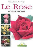 Le rose - Daniela Beretta,Maria Goglio - copertina