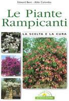 Le piante rampicanti - Aldo Colombo,Edward Bent - copertina