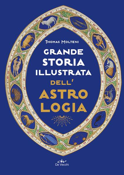 Grande storia illustrata dell'astrologia - Thomas Molteni - copertina