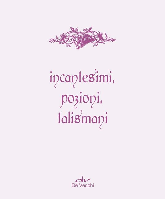 Il grimorio di Madame Ippò. Incantesimi, pozioni, talismani. Con diario segreto - Ippolita Douglas Scotti - 3