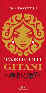 I tarocchi gitani. Con 78 Carte