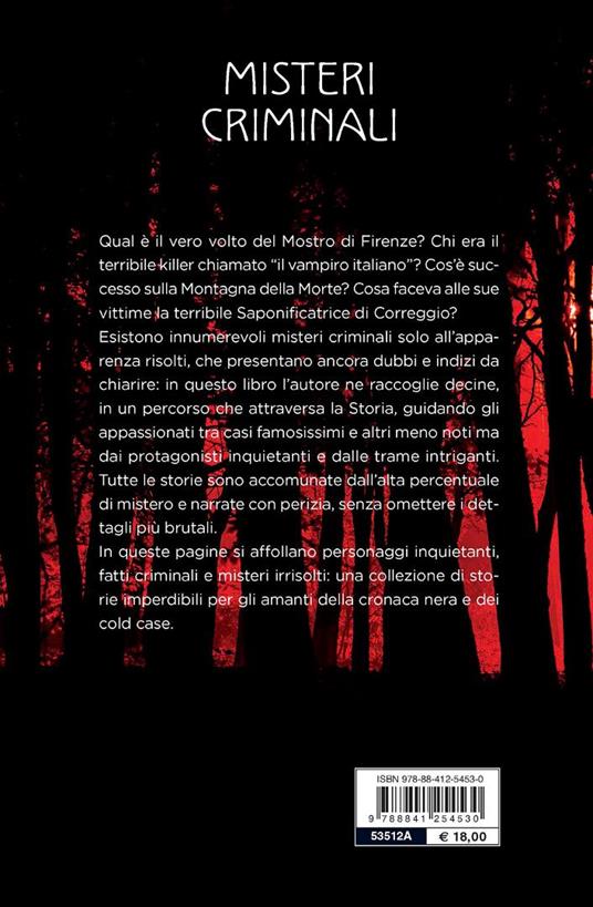 Misteri criminali. Cold case, killer senza nome, delitti irrisolti: verità e ipotesi - Massimo Centini - 2