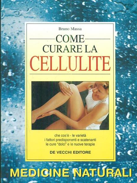 Come curare la cellulite - Bruno Massa - 4