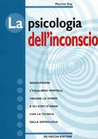 La psicologia dell'inconscio - Martine Gay - copertina