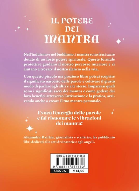 Il potere dei mantra. Pratiche per trasformare la tua vita - Alexandra Raillan - 7