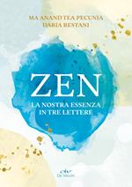 Zen. La nostra essenza in tre lettere