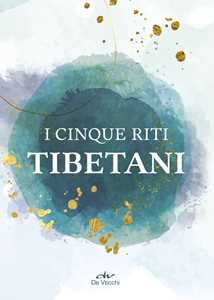 I cinque riti tibetani