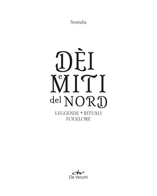 Dèi e miti del Nord. Leggende, rituali, folklore - Sentulia - 3