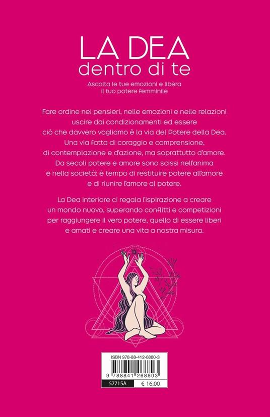 La dea dentro di te. Ascolta le tue emozioni e libera il tuo potere femminile - Diana Migliano - 7