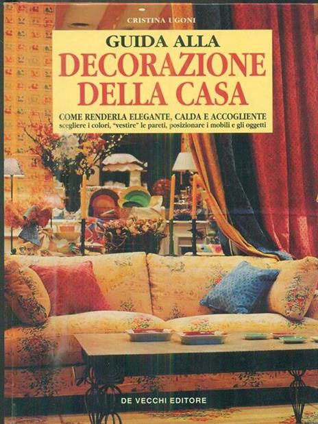 Guida alla decorazione della casa - Cristina Ugoni - copertina
