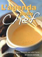 L' agenda dello chef. Ricette, consigli e sfiziosità per tutto l'anno - copertina