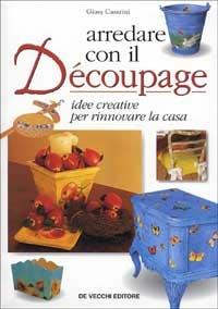 Arredare con il découpage - Giusy Caserini - copertina