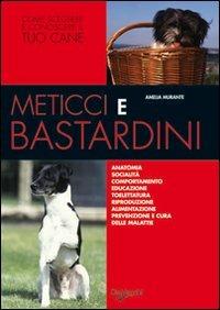 Meticci e bastardini - Amelia Murante - copertina