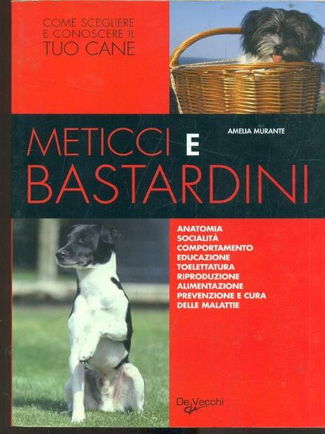 Meticci e bastardini - Amelia Murante - copertina