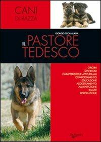 Il pastore tedesco. Ediz. illustrata - Giorgio Teich Alasia - copertina