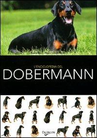 L'enciclopedia del dobermann. Ediz. illustrata - copertina