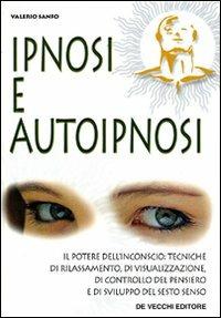 Ipnosi e autoipnosi - Valerio Sanfo - copertina