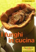 I funghi in cucina - Vincent Allard - copertina