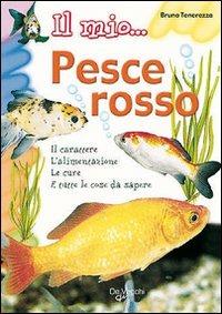 Il mio... pesce rosso - Bruno Tenerezza - copertina