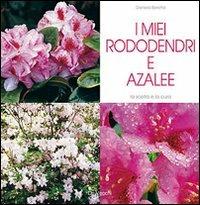 I miei rododendri e azalee - Daniela Beretta - copertina
