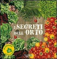 I segreti dell'orto. Con gadget - Enrica Boffelli,Guido Sirtori - copertina