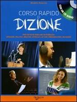 Corso rapido di dizione. Con CD Audio