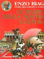 Le radici della nostra cultura