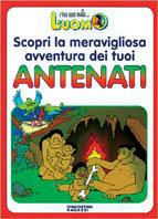 Scopri la meravigliosa avventura dei tuoi antenati - copertina
