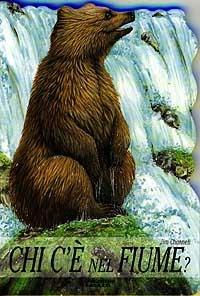 Chi c'è nel fiume - Jim Channell - copertina