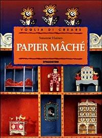 Papier mâché - Susanne Haines - copertina