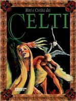 Miti e civiltà dei celti - copertina